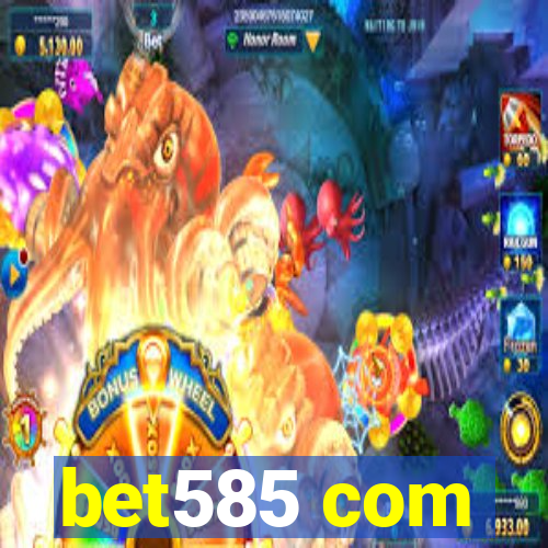 bet585 com